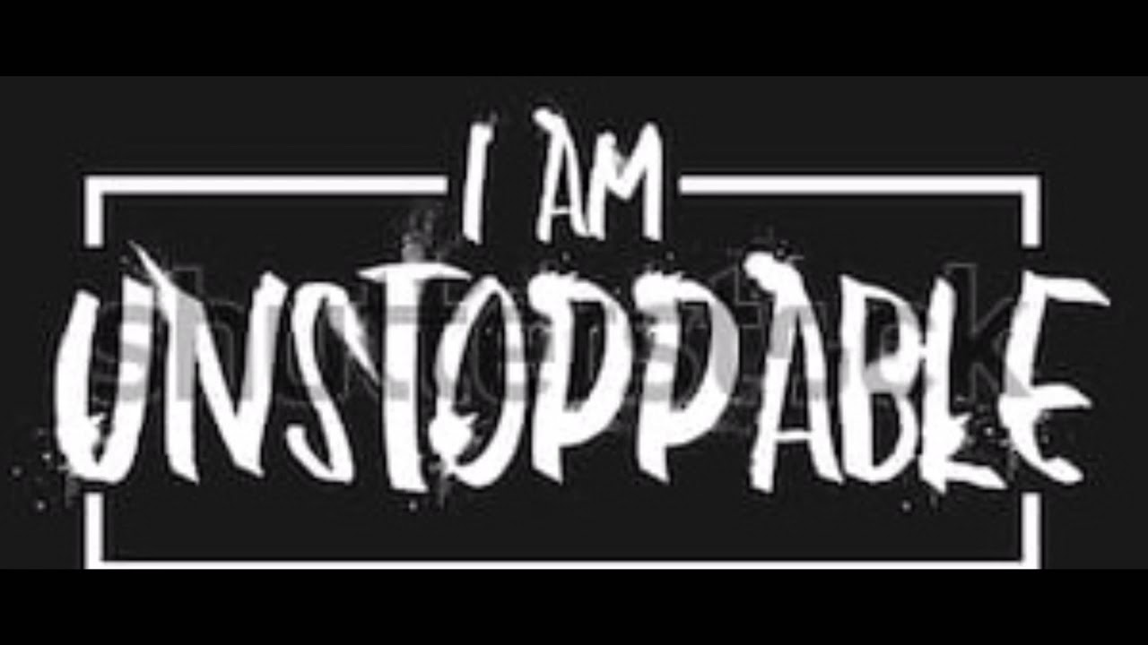 Unstoppable(Sneak peak for next song)