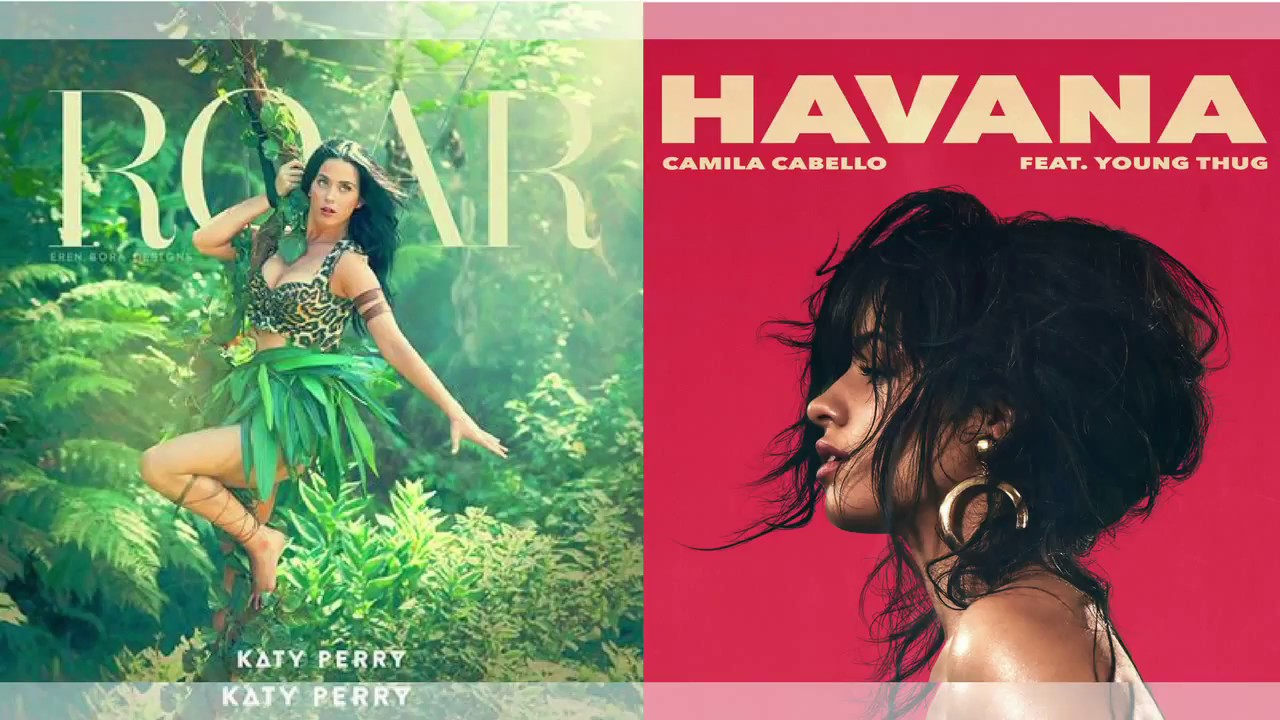 Katy Perry vs. Camila Cabello Mashup | Roar vs. Havana