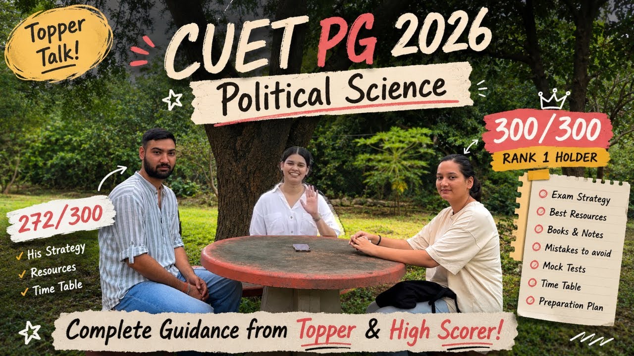AIR 1 CUET Topper Interview | CUET PG Political Science 2027 Preparation | Resources and Tips