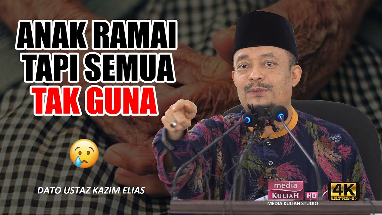 Dato' Ustaz Kazim Elias - SIAPA yang nak jaga Mak?