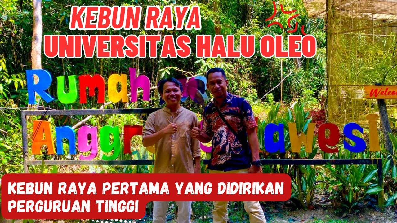 Keliling Kebun Raya UHO