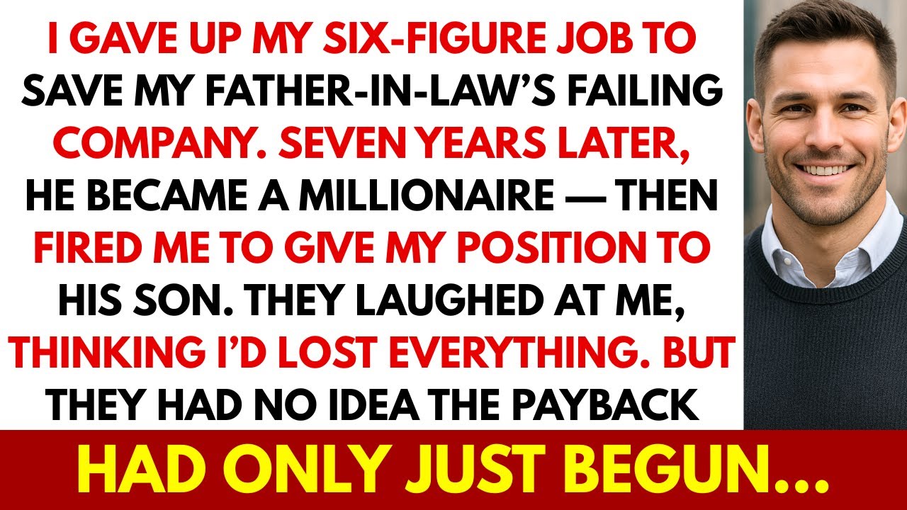 I Made My Father-in-Law a Millionaire — Then He Replaced Me with His Son. So I Made Them Pay...