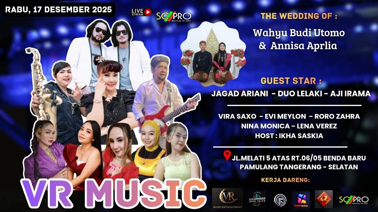 SC PRO DEPOK | Live Streaming VR MUSIK ENTERTAINMENT | The Wedding Wahyu Budi Utomo & Annisa Aprilia
