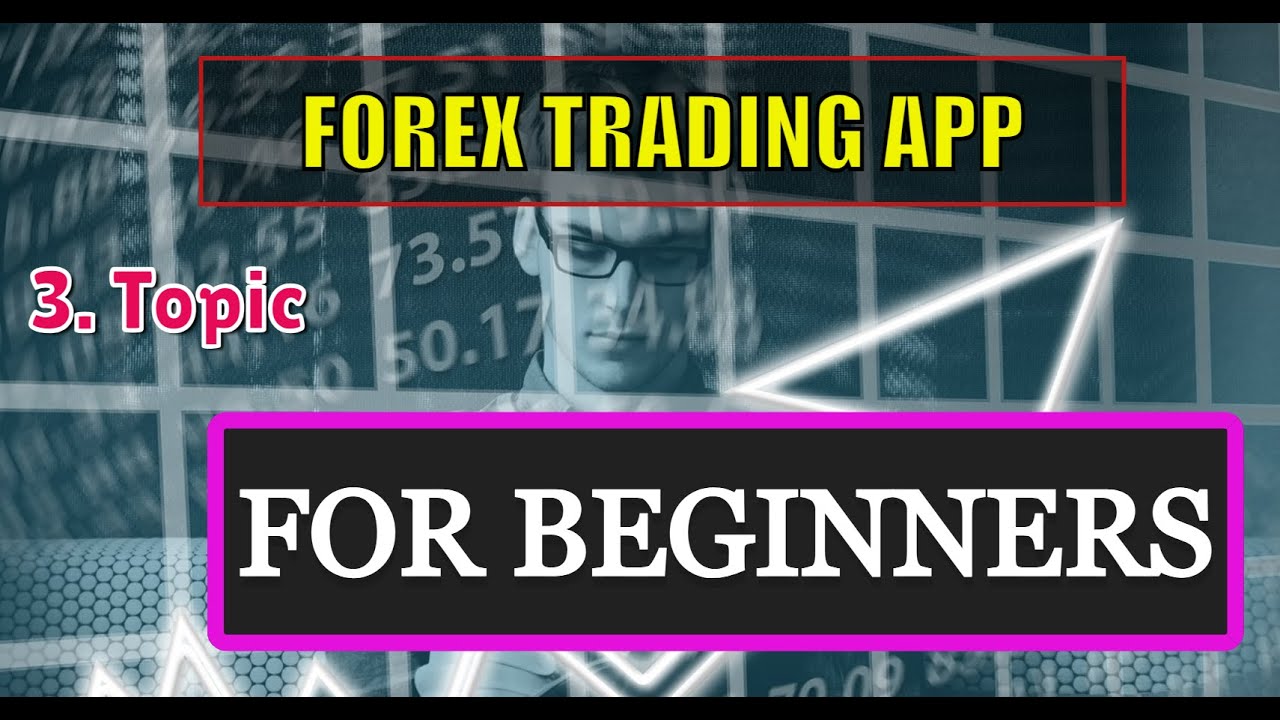 𝗙𝗼𝗿𝗲𝘅 𝗧𝗿𝗮𝗱𝗶𝗻𝗴 𝗜𝗺𝗽𝗼𝗿𝘁𝗮𝗻𝘁 𝗔𝗣𝗣 || 𝗙𝗼𝗿𝗲𝘅 𝘁𝗿𝗮𝗱𝗶𝗻𝗴 𝗰𝗼𝘂𝗿𝘀𝗲 𝗳𝗼𝗿 𝗯𝗲𝗴𝗶𝗻𝗻𝗲𝗿𝘀 𝟯 𝗧𝗼𝗽𝗶𝗰