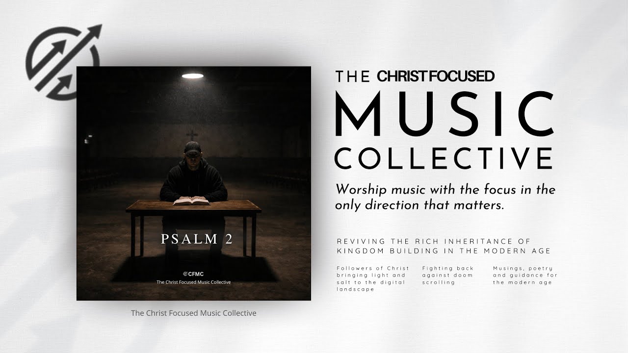 Psalm 2 | Indie Folk Worship • A Psalm of Kings and Trust | The Christ Focused Music Collective