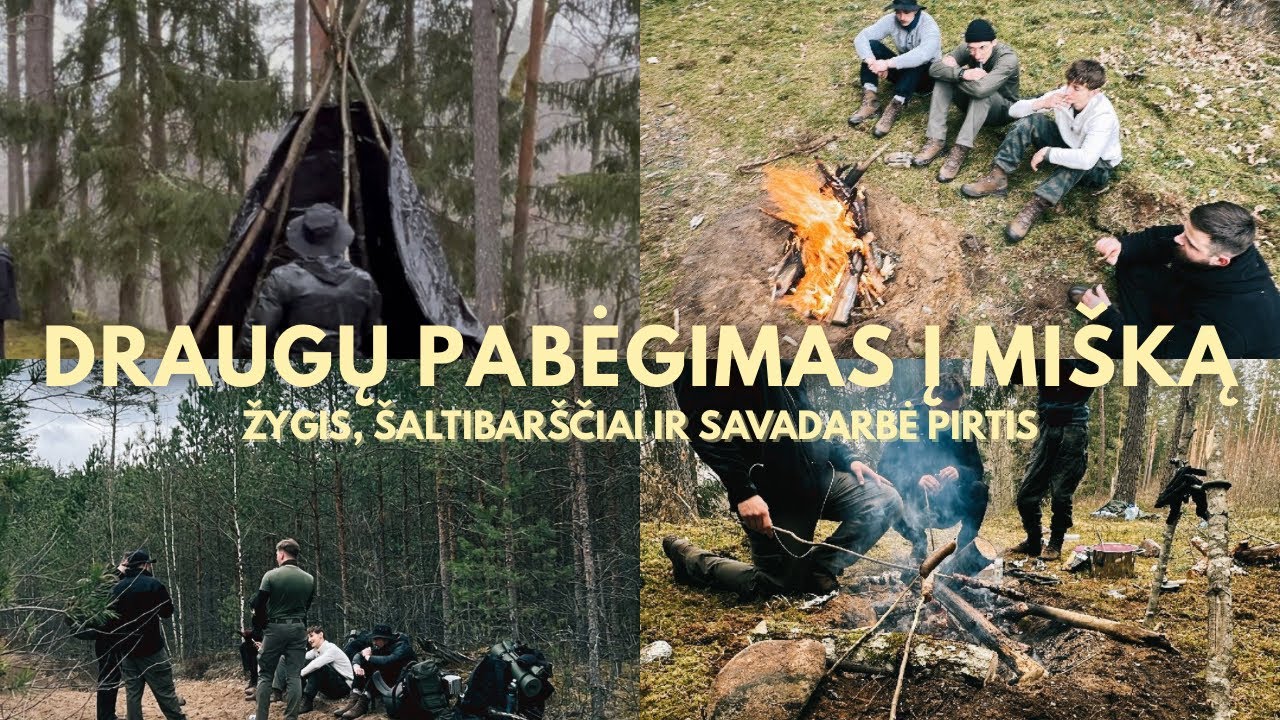 Draugų pabėgimas į mišką: žygis, šaltibarščiai ir savadarbė pirtis
