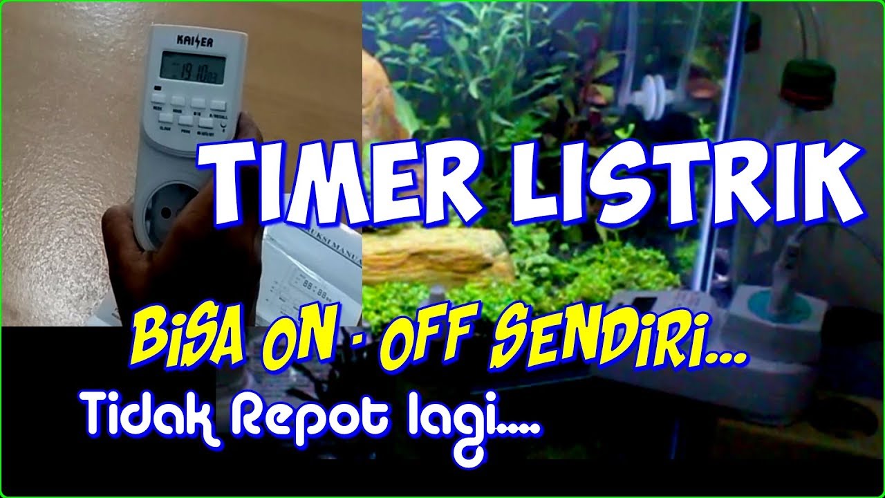 Timer Listrik - Nyala dan Mati Otomatis Setiap Hari