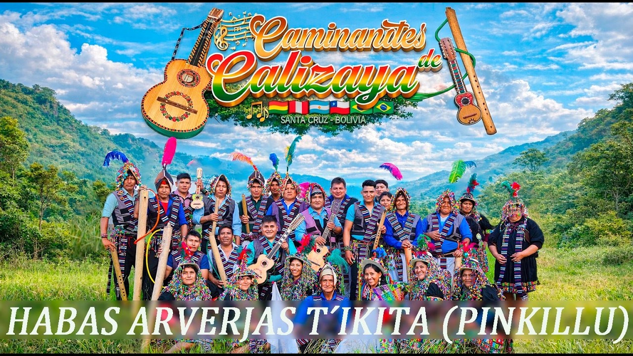 CAMINANTES DE CALIZAYA - 2026  TEMA: HABAS ARVERJAS T´IKITA (PINKILLU)