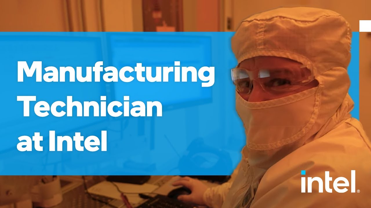 Manufacturing Technician: What It&rsquo;s Like To Work at Intel