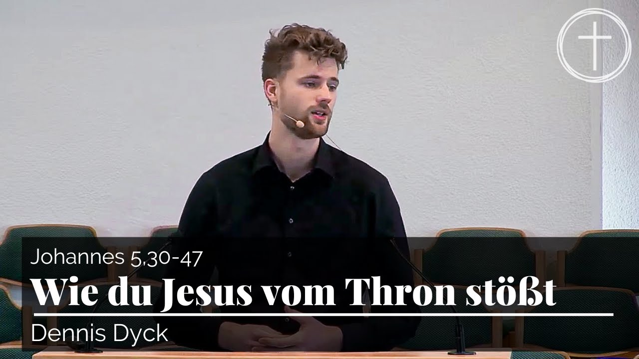 Wie du Jesus vom Thron stößt (Johannes 5,30-47) | Predigt