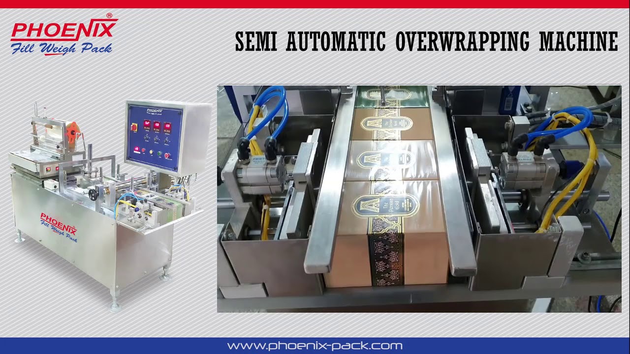 SEMI AUTOMATIC OVERWRAPPING MACHINE