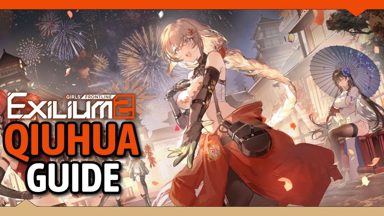 Qiuhua Build Guide | Girls' Frontline 2: Exilium