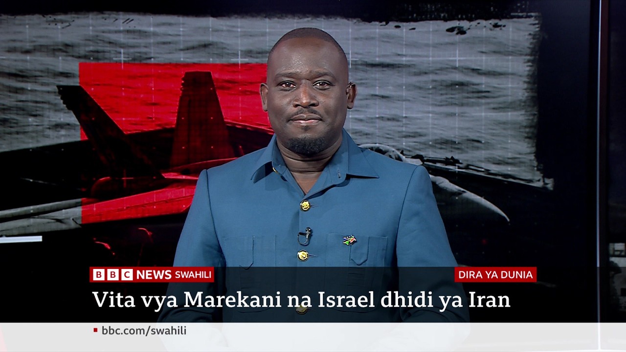 Marekani na Israel waendelea kuishambulia Iran, katika Dira ya Dunia TV