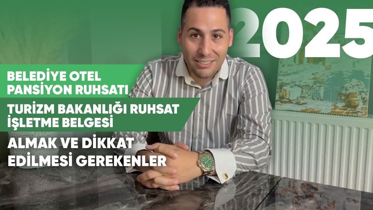 Pansiyon Otel Ruhsatı Nasıl Alınır - Belediye ve Turizm Bakanlığı 2025