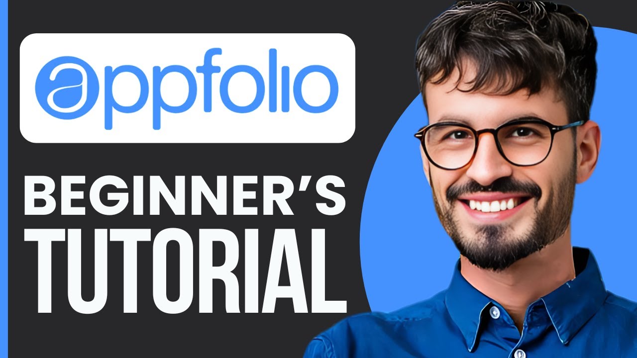 AppFolio Tutorial for Beginners | Complete Property Management Guide (2025)