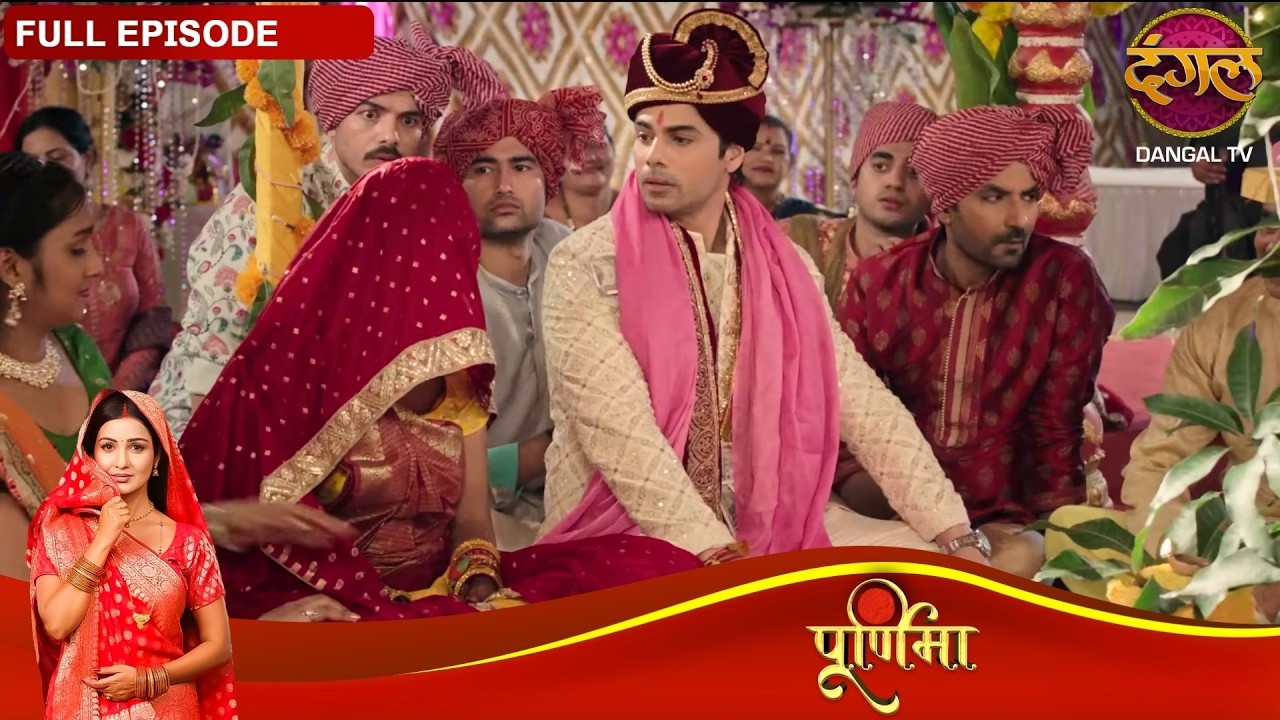 Purnima | New Full Episode | पुर्णिमा | Dangal TV | #lovestory #newshows #dangaltv