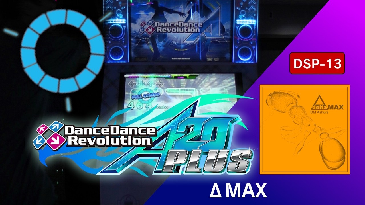ΔMAX DSP-13 FC【DDR A20 PLUS】
