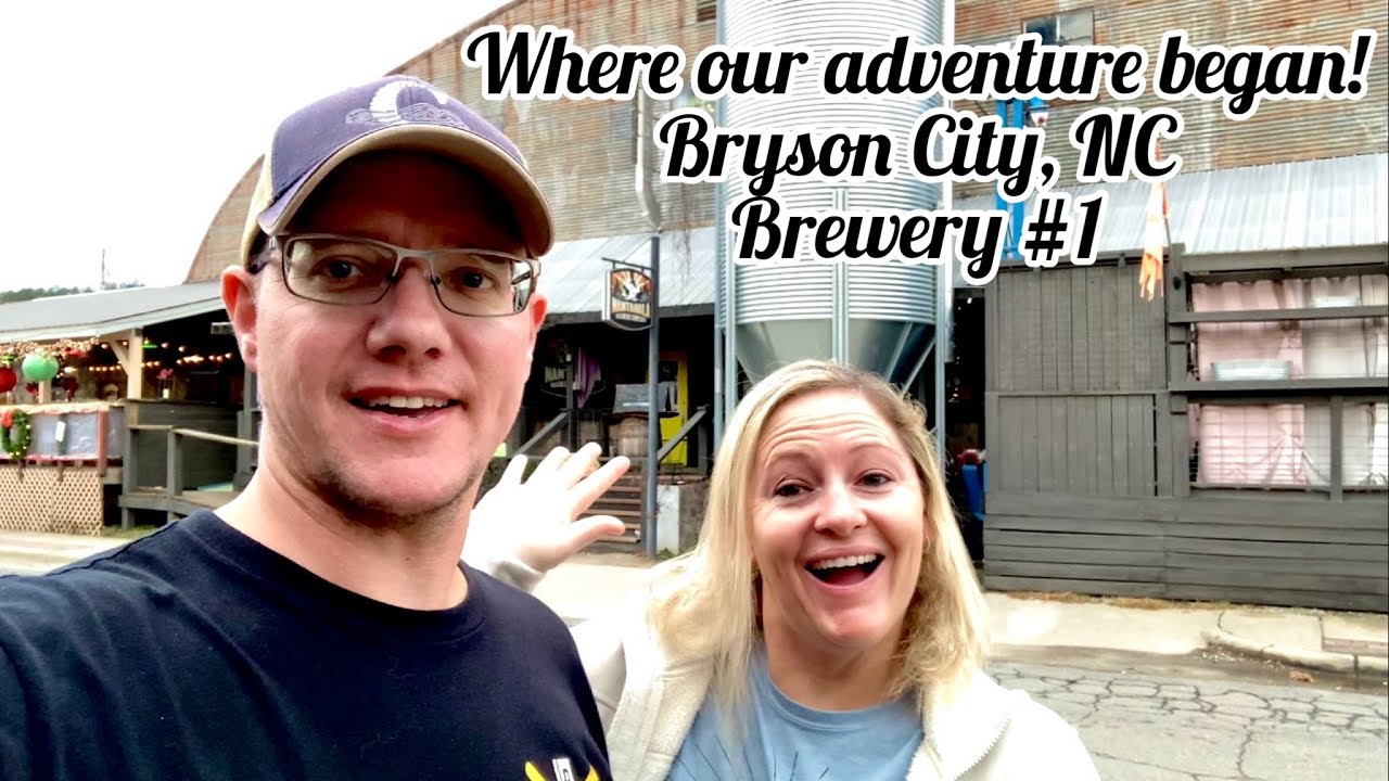 Brewery Review Part 19 - North Carolina Mountains - Brewery No. 1!! - Bryson City, NC