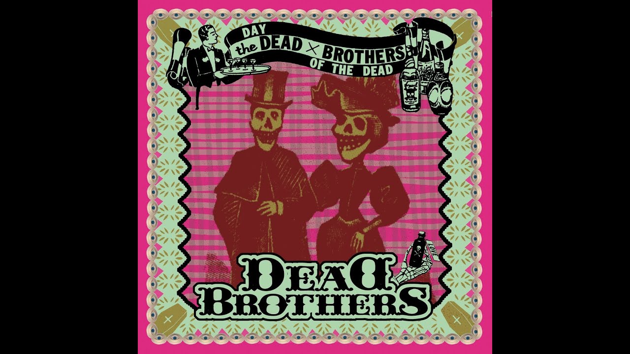The Dead Brothers - Closer To You