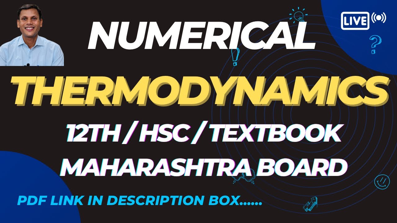 THERMODYNAMICS |TEXTBOOK NUMERICAL| HSC | 12TH PHYSICS | MAHARASHTRA BOARD | ACE PHYSICS VIJAY SIR