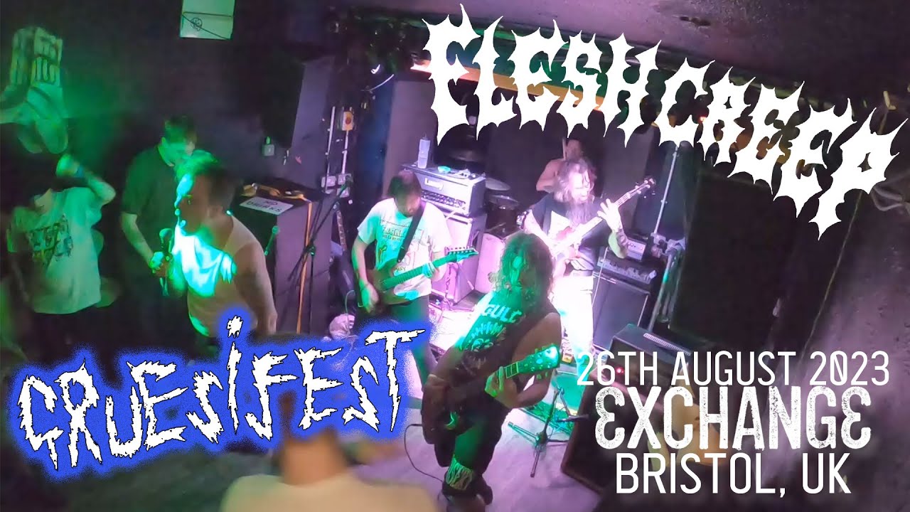 Flesh Creep &ndash; 26th August 2023 HD Full Live Set from Gruesifest at Exchange Bristol