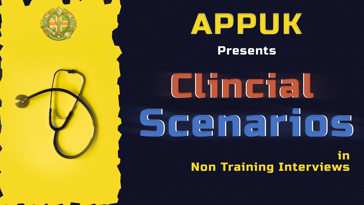 Clinical Scenarios in Non-Training Interviews - الأسئلة الكلينكال في الانترفيوهات