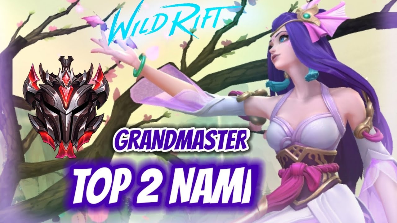 Wild Rift Top 2 Nami [Splendid Staff] - Grandmaster Full Ranked