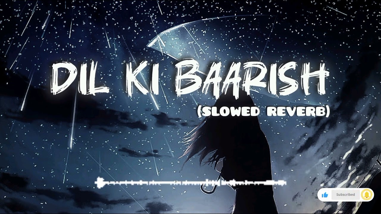💕❤️Dil ki Baarish❤️💕#like #comment #music #subscribe #remix 