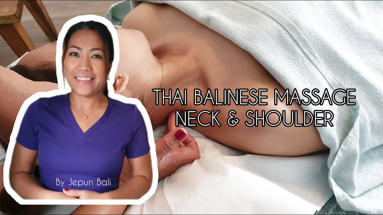 Thai Balinese Neck & Shoulder Massage | Step-by-Step Tutorial
