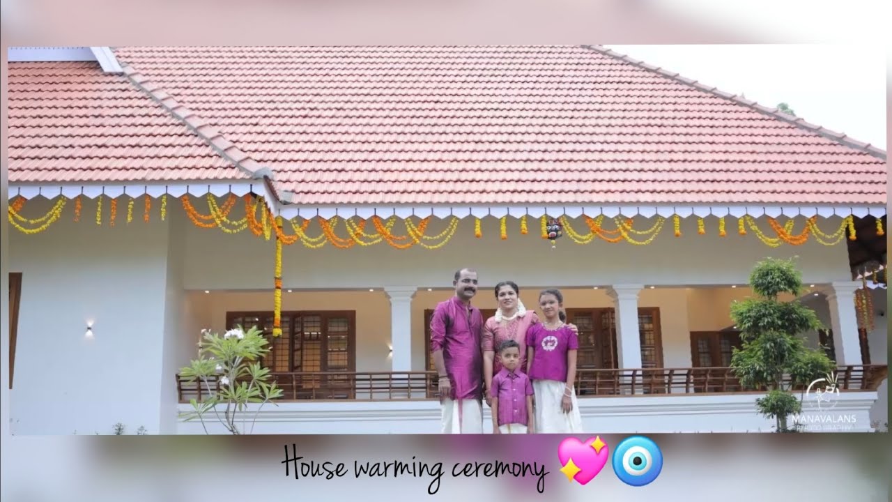 Our Dream Home💖🧿 Kerala Traditional House warming Ceremony || MANGAVOOR || 2025
