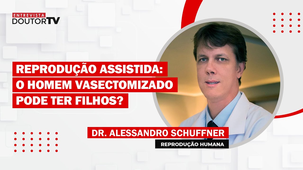 Reprodução assistida: o homem vasectomizado pode ter filhos?