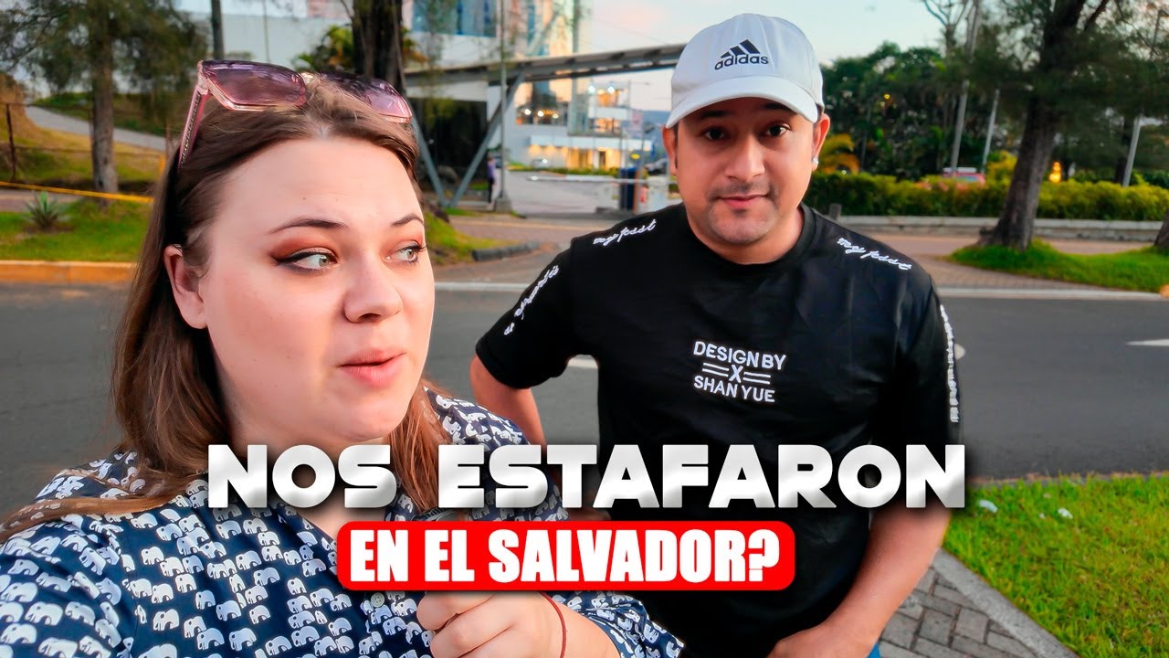 🚨 Nos Estafaron en El Salvador? 😱 |  tu podrias caer tambien, te  contamos TODO