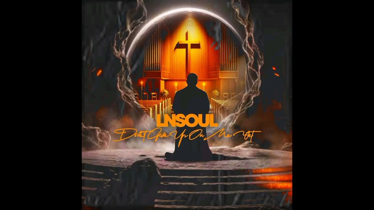 LnSoul - Don't Give Up On Me Yet (Revist)