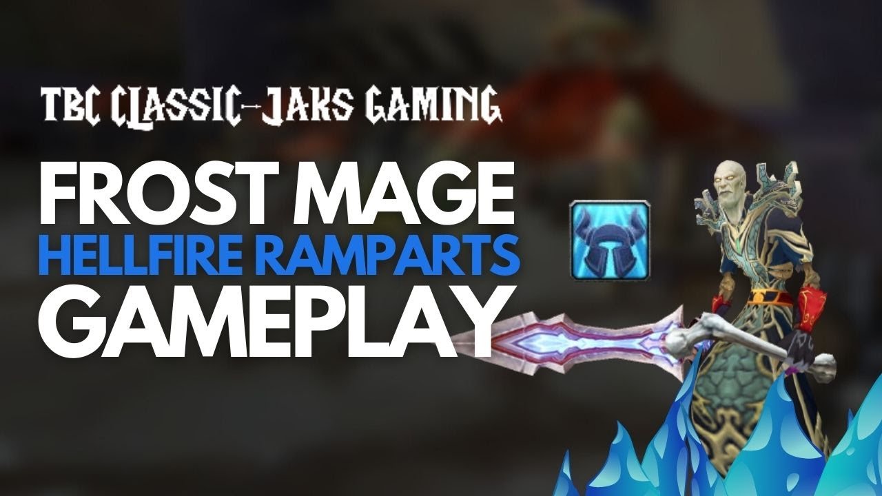 Hellfire ramparts (heroic) -  frost mage gameplay