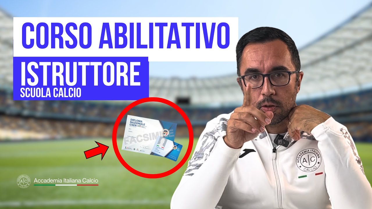 Come diventare Istruttore Scuola Calcio ⚽️ Scopri il Corso Abilitativo
