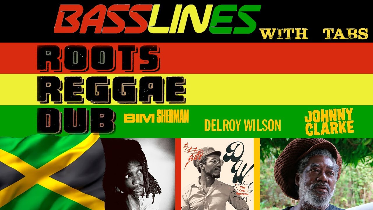 Basslines & Tabs - Roots Reggae Dub