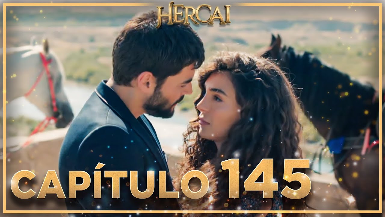 Hercai - Capítulo 145