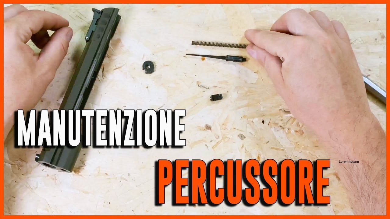 Il percussore: come effettuare smontaggio e manutenzione #tanfoglio #manutenzione