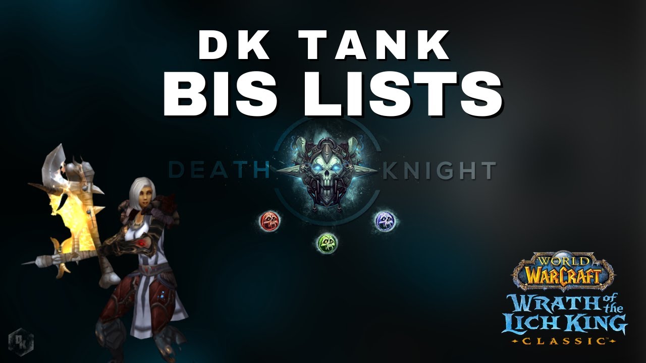 DK Tank BiS Lists (Pre-Raid & Phase 1)