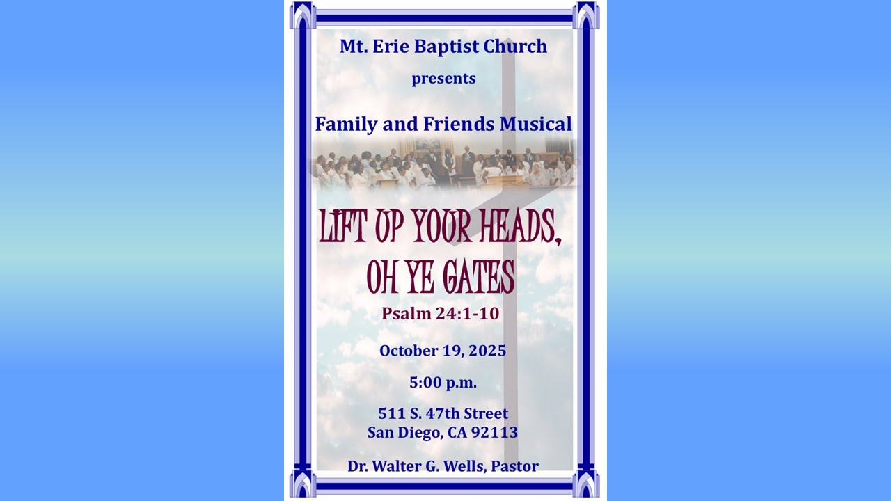 Lift Up Your Heads, Oh Ye Gates | Family and Friends Musical | October 19, 2025