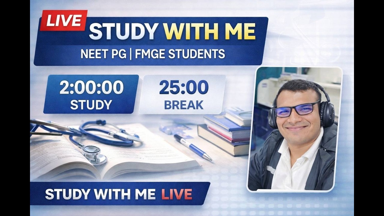 FMGE PASS / NEET PG  Live Study With Me 120 MIN | 25 Min BREAK POMODORO CHAT IN BREAK ONLY