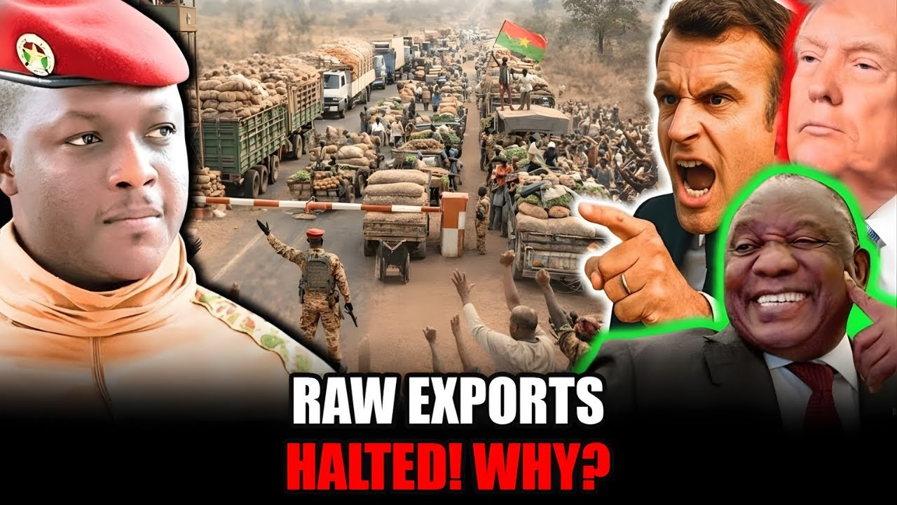 Shock: Burkina Faso Suddenly Halts Raw Agricultural Exports — The Real Reason Exposed!
