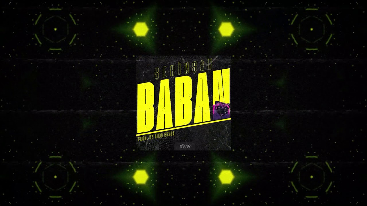 Şehinşah   Baban (prod. by Arda Gezer)