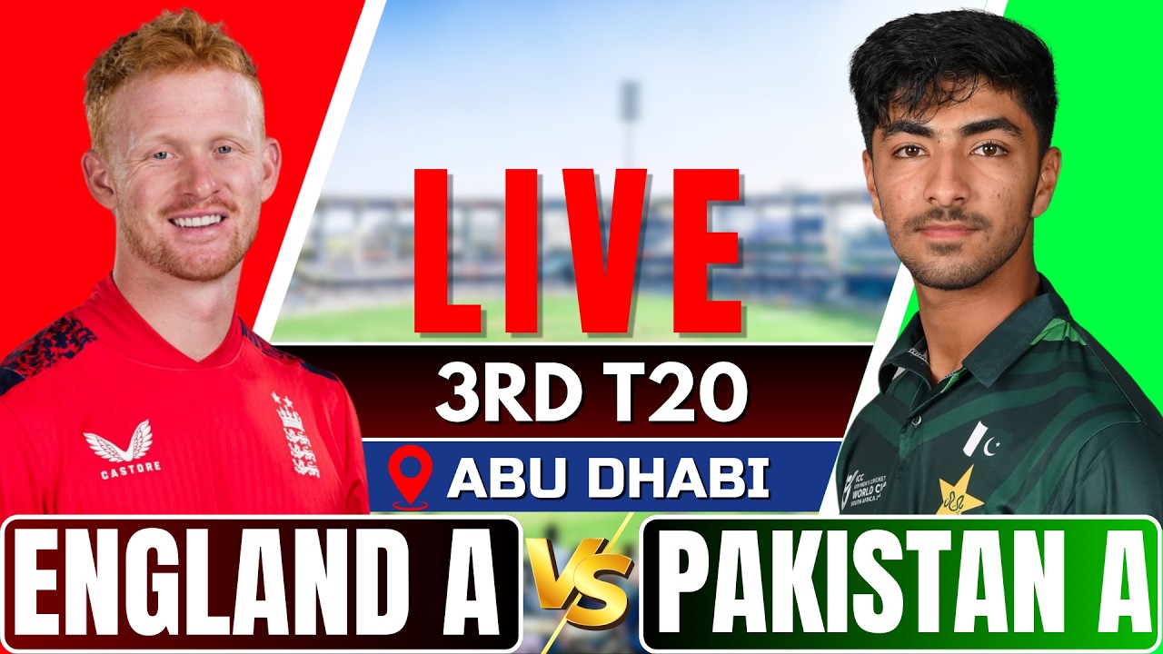 Live: ENG-A vs PAK-A | 3rd T20 | England vs Pakistan | Live Score & Commentary | Live Cricket Match
