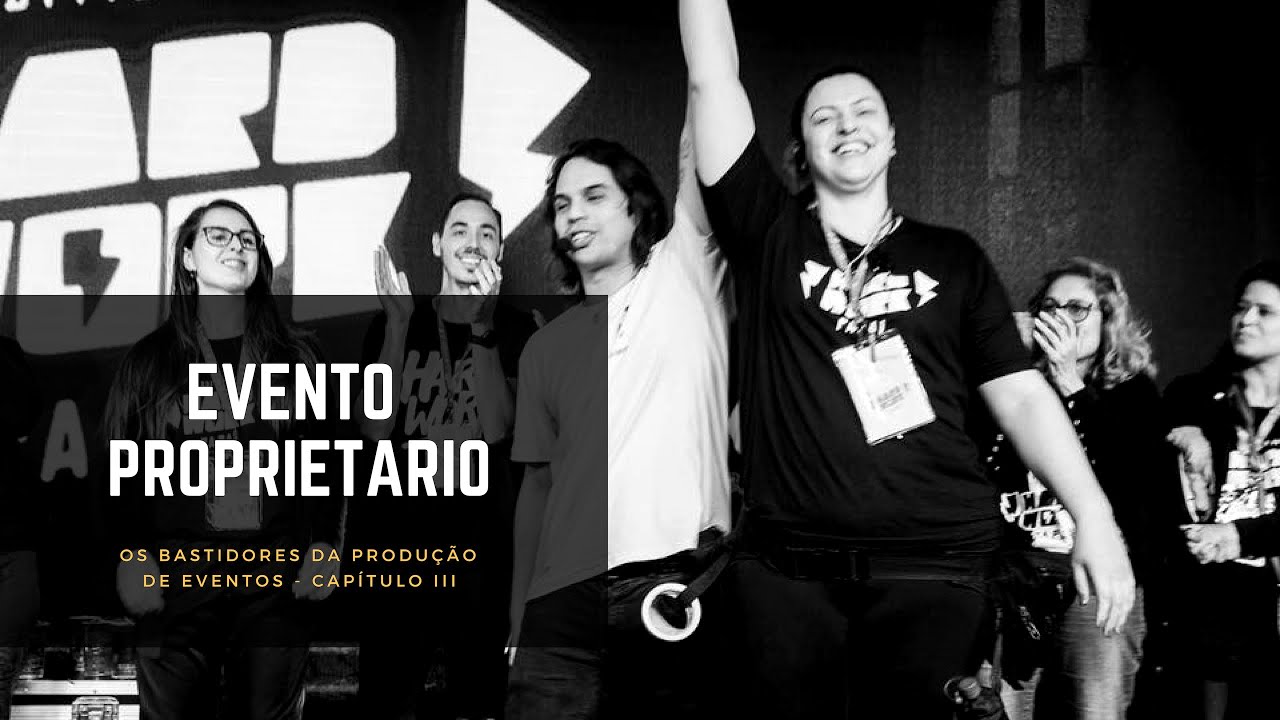 Os Bastidores da Produção de Eventos com Dani Martins - Capítulo 3 - Evento Proprietário