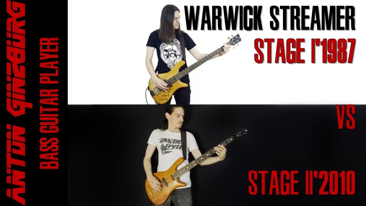 Anton Ginzburg - Warwick Streamer Stage I'1987 vs Stage II'2010