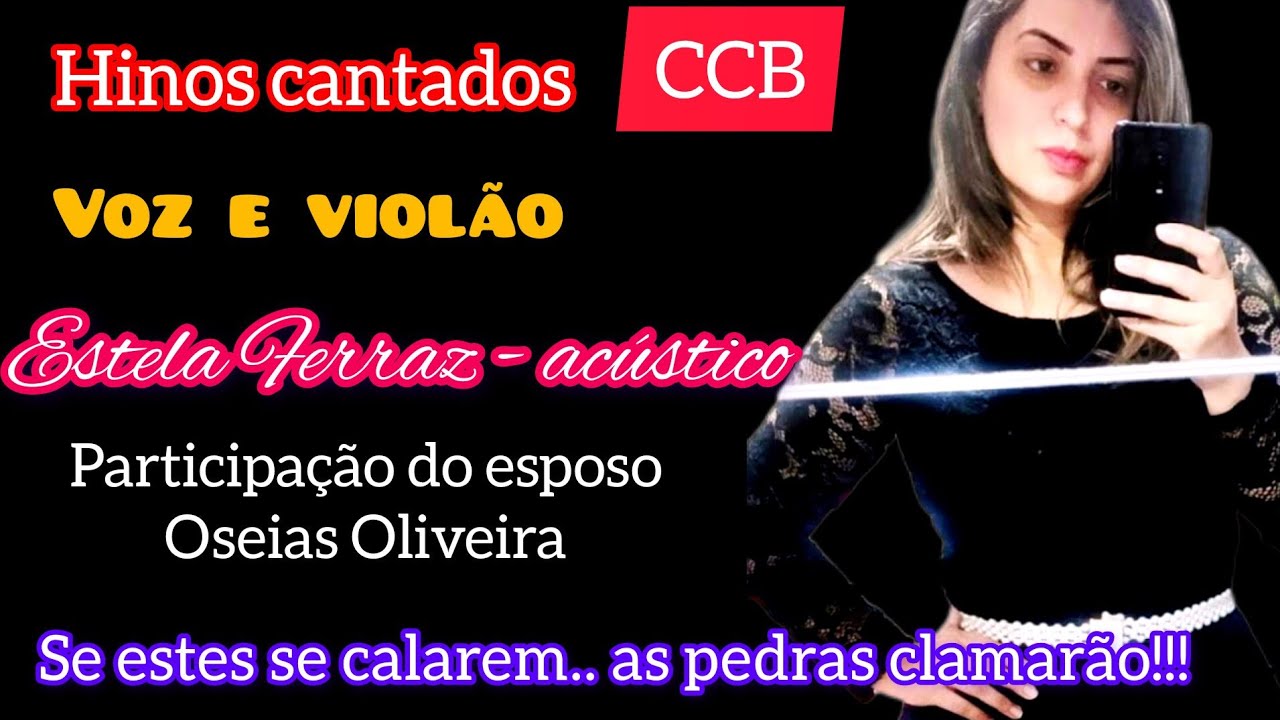 🟣 COLETÂNEA DE HINOS CANTADOS CCB n°1 - @estelaferraz e Oséias Oliveira