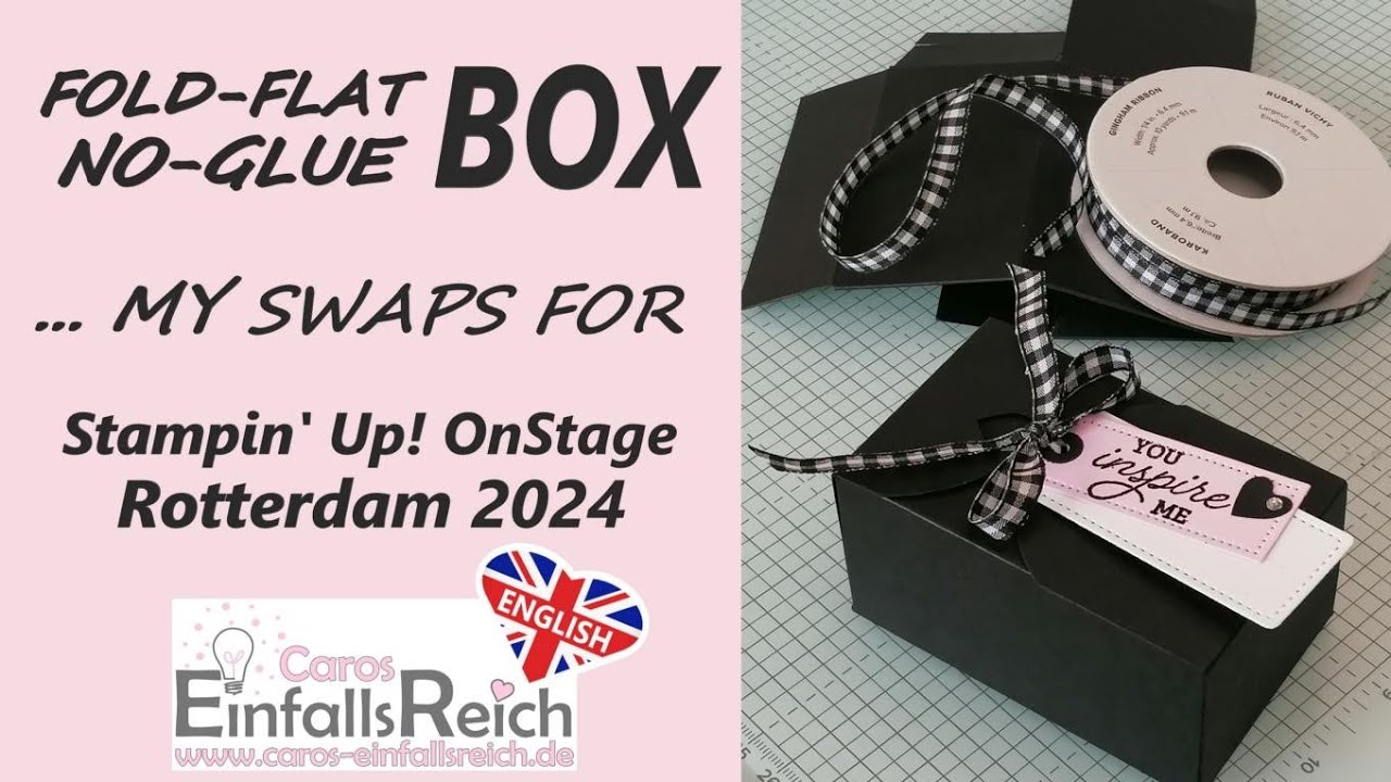 Fold-Flat No-Glue Box | My Swaps for Stampin' Up! OnStage 2024