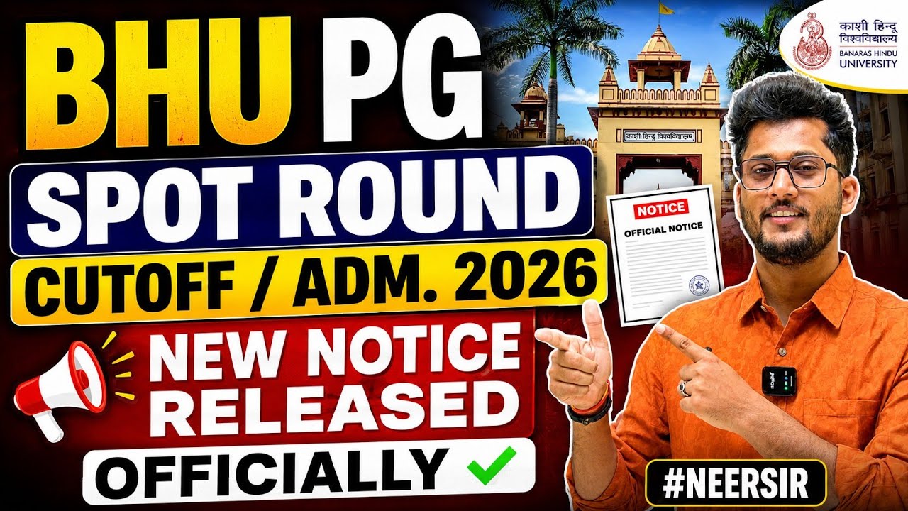 What is this, man? 😂 BHU PG Spot Round Cutoff/ Adm. 2026 || New Notice Released Officially #neersir