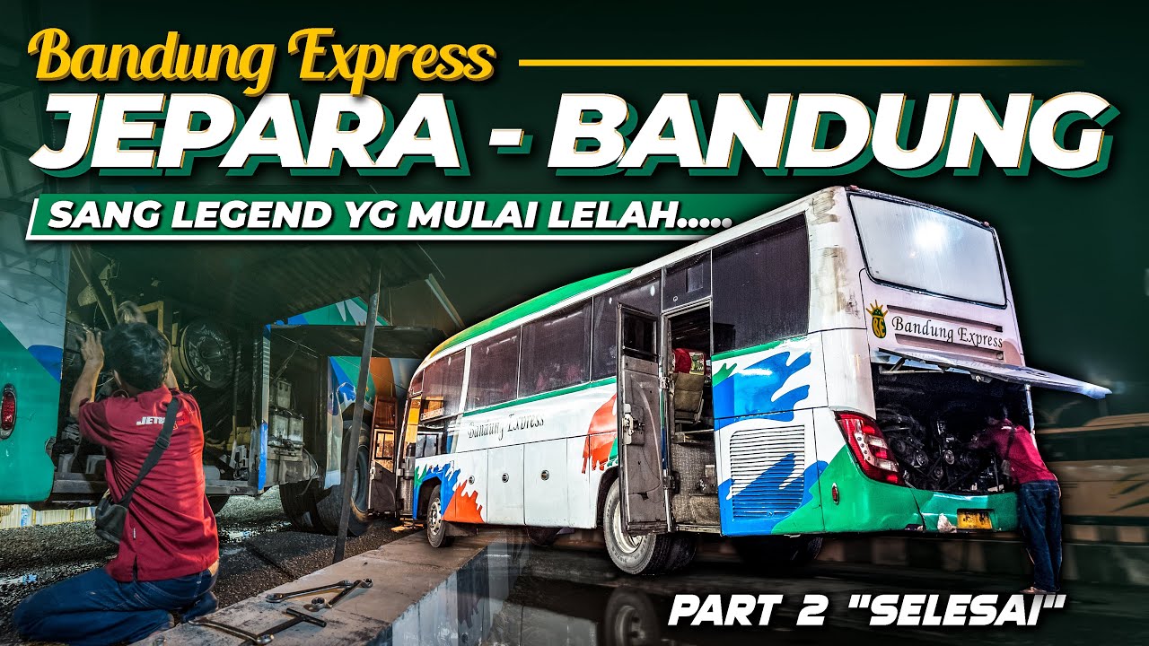 Kalau Terus Begini, Bisa Ditinggal Penumpang... 😥 Trip Bus BANDUNG EXPRESS #2
